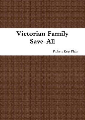 Victorian Family Save-All