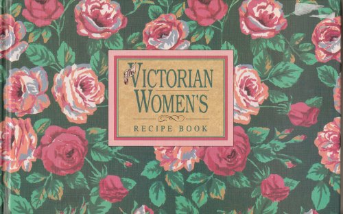 Victorian Women's Recipe Book