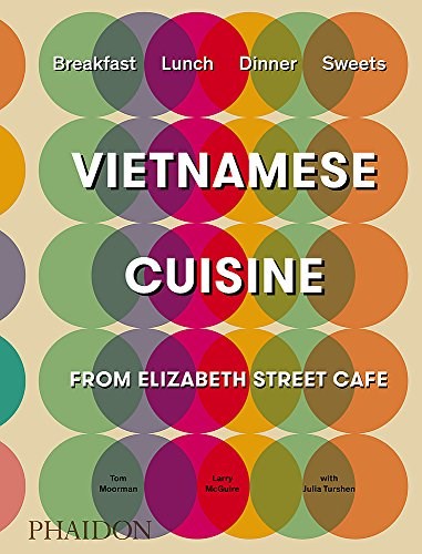 Vietnamese Cuisine from the Elizabeth Street Cafe