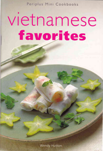 Vietnamese Favorites (Periplus Mini Cookbooks)