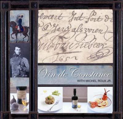 Vin de Constance with Michel Roux Jr.
