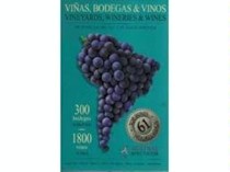 Vinas, Bodegas & Vinos de America del Sur: 2005 =: South American Vineyards, Wineries & Wines
