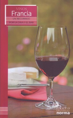 Vinos Francia: Un Recorrido Por la Cava y el Bar