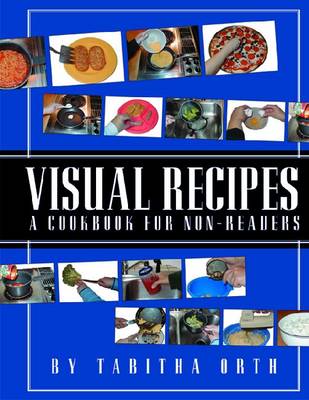 Visual Recipes: A Cookbook for Non-readers