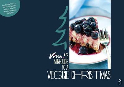 Viva!'s Mini-Guide to a Veggie Christmas
