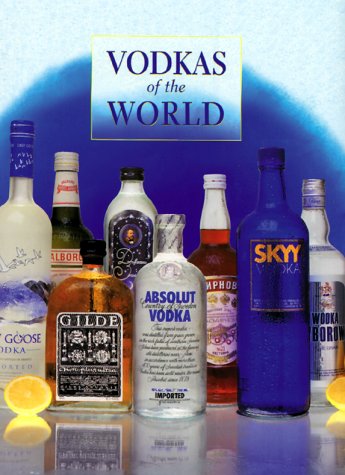 Vodkas of The World