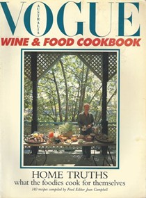 Vogue Australia Wine & Food Cookbook 1988: Home Truths: What the foodies cook for themselves