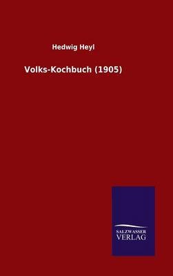 Volks-Kochbuch (1905)
