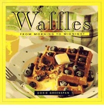 Waffles from Morning to Midnight