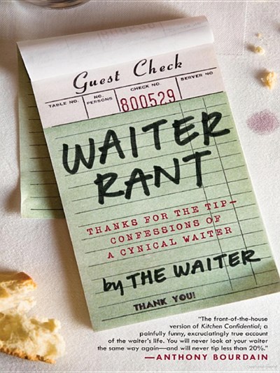 Waiter Rant: Thanks for the Tip - Confessions of A Cynical Waiter