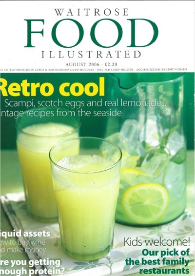 Waitrose Food Illustrated Magazine, August 2006