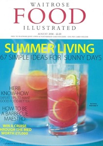 Waitrose Food Illustrated Magazine, August 2004