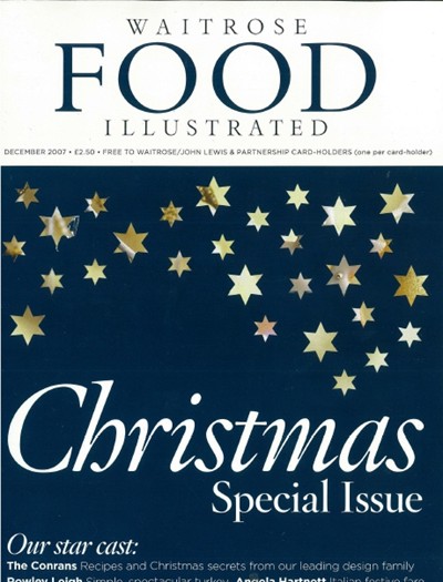 Waitrose Food Illustrated Magazine, December 2007: Christmas Special Issue