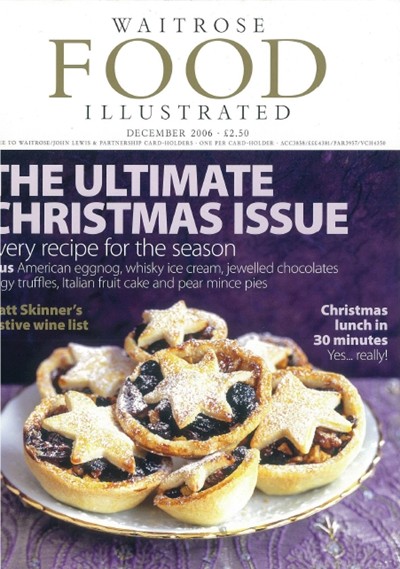 Waitrose Food Illustrated Magazine, December 2006: The Ultimate Christmas Issue