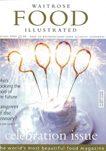Waitrose Food Illustrated Magazine, January 2000: Celebration Issue