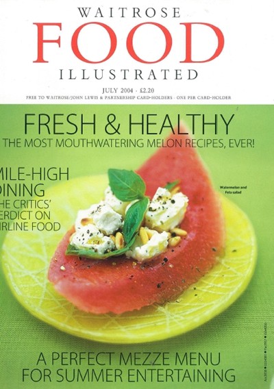 Waitrose Food Illustrated Magazine, July 2004