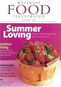 Waitrose Food Illustrated Magazine, June 2006