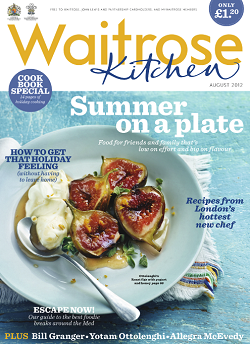 Waitrose Kitchen Magazine, August 2012