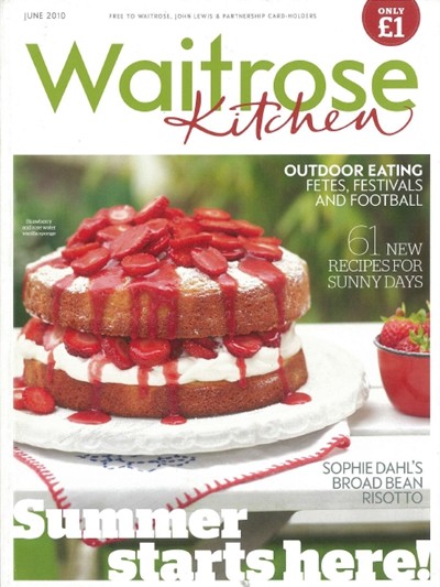 Waitrose Kitchen Magazine, June 2010