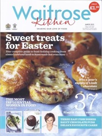 Waitrose Kitchen Magazine, March 2013