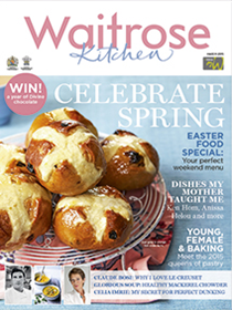 Waitrose Kitchen Magazine, March 2015: Easter Special