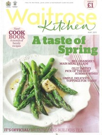 Waitrose Kitchen Magazine, May 2011