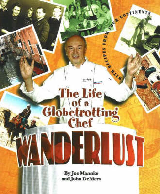 Wanderlust: The Life of a Globetrotting Chef