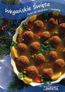 Weganskie Swieta: Dziel Sę Smakiem I Empatią