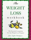 Weight Loss Workbook: The Essential Companion for Any Weight Loss Program