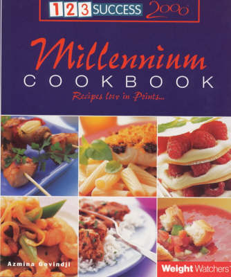 Weight Watchers 1-2-3 Success 2000 Millennium Cookbook: Recipes Low in Points