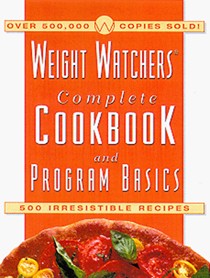 Weight Watchers Complete Cookbook and Program Basics