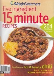 Weight Watchers Five Ingredient 15 Minute Recipes (204 Recipes - 67 entrees with a point value of 6