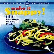 Weight Watchers Make It Snappy!: 125 Easy Recipes for Busy People