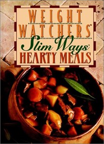 Weight Watcher's Slim Ways Hearty Meals