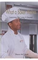 What a Baker Makes: Learning T