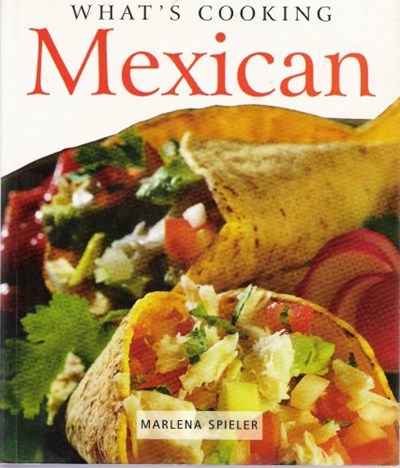 What's Cooking: Mexican