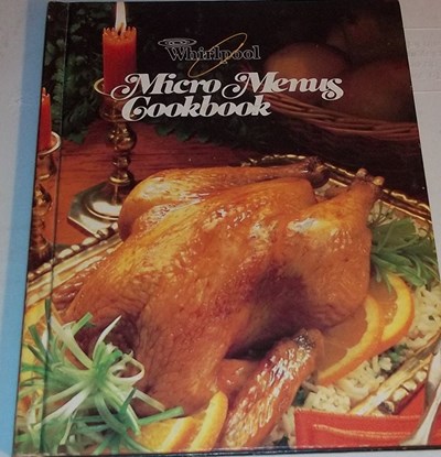 Whirlpool Micro Menus Cookbook