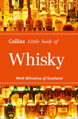 Whisky: Malt Whiskies of Scotland