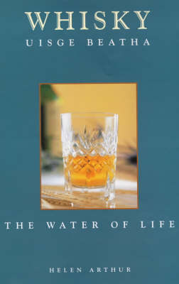 Whisky: The Water of Life