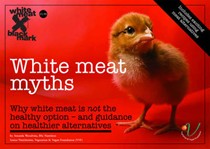 White Meat Myths: Why White Meat is Not the Healthy Option - and Guidance on Healthier Alternatives