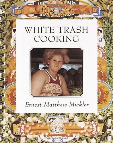 White Trash Cooking: 25th Anniversary Edition