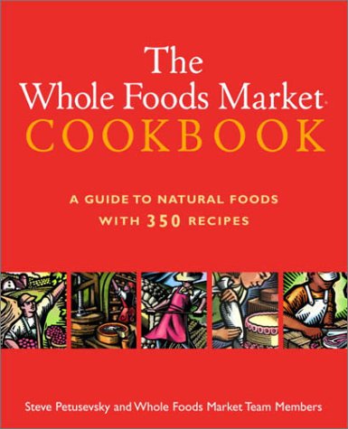 Whole Foods Market Cookbook