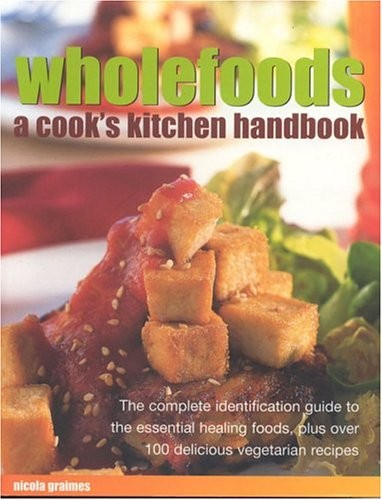 Wholefoods (Cook's encyclopedia)