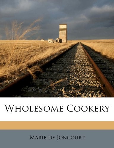 Wholesome Cookery