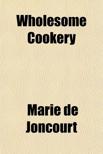 Wholesome Cookery