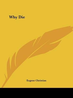 Why Die