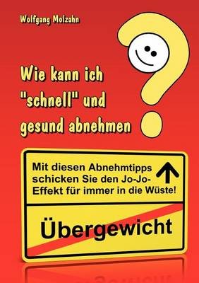 Wie Kann Ich "Schnell" Und Gesund Abnehmen?