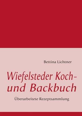 Wiefelsteder Koch- Und Backbuch