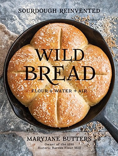 Wild Bread - Sourdough Reinvented