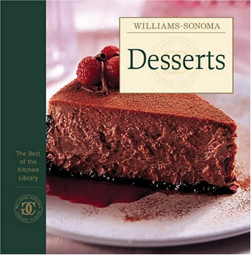 Williams-Sonoma - Desserts: The Best of the Kitchen Library